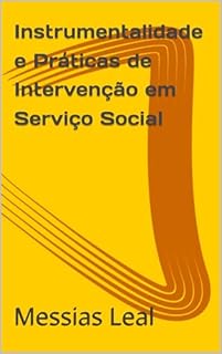 Livro Instrumentalidade e Práticas de Intervenção em Serviço Social
