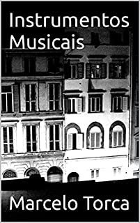 Livro Instrumentos Musicais (Educação Musical)