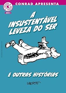 A insustentável leveza do ser e outras histórias