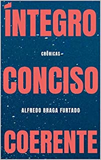 Livro Íntegro, conciso, coerente (Crônicas)