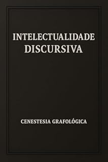 Livro INTELECTUALIDADE DISCURSIVA