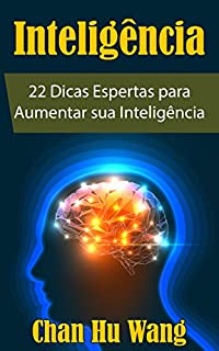 Livro Inteligência: 22 Dicas Espertas para Aumentar sua Inteligência