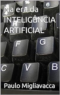 Livro Na era da INTELIGÊNCIA ARTIFICIAL