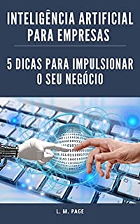 Livro Inteligência Artificial para Empresas: 5 Dicas para impulsionar o seu negócio