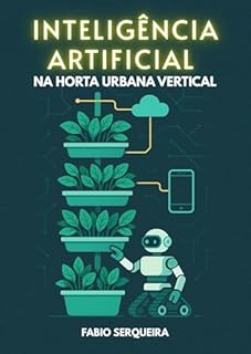Livro Inteligência Artificial na Horta Urbana Vertical