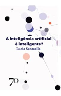 Livro A inteligência artificial é inteligente?