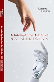 Livro A INTELIGÊNCIA ARTIFICIAL NA MEDICINA