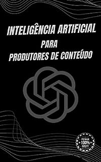 Livro Inteligência artificial para produtores de conteúdo
