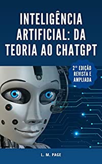 Livro Inteligência Artificial: Da Teoria ao ChatGPT