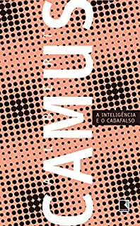 Livro A inteligência e o cadafalso