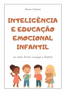 Livro Inteligência e Educação Emocional Infantil: Um Olhar Entre Crianças e Adultos (Mini Guia Prático)