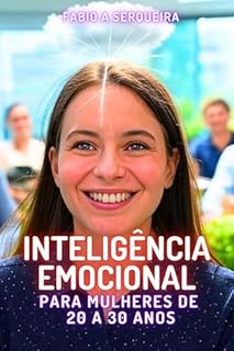 Livro Inteligência Emocional Para Mulheres de 20 a 30 Anos