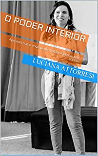 Livro O poder Interior: Aprenda como você pode realizar todos os teus sonhos