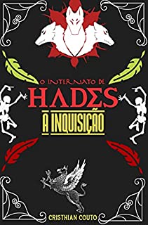 Livro O Internato de Hades: A Inquisição