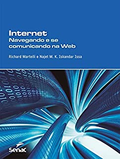 Livro Internet: navegando e se comunicando na Web (Informática)