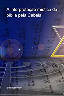 Livro A Interpretação Mística Da Bíblia Pela Cabala