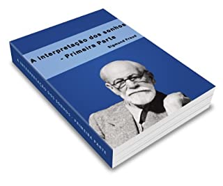 Livro A interpretação dos sonhos (Primeira parte) (1900) (Obras Completas)