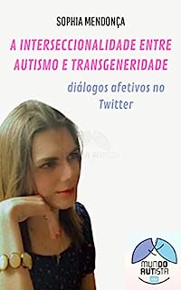 Livro A interseccionalidade entre autismo e transgeneridade: diálogos afetivos no Twitter