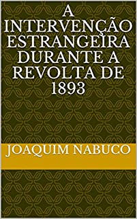 Livro A intervenção estrangeira durante a Revolta de 1893
