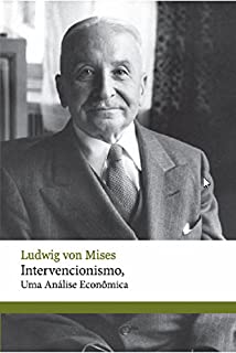 Livro Intervencionismo, uma análise econômica