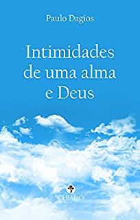 Livro Intimidades de uma alma e Deus