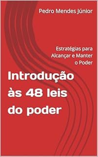 Livro Introdução às 48 leis do poder : Estratégias para Alcançar e Manter o Poder