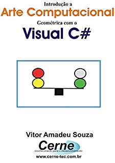 Livro Introdução a Arte Computacional Geométrica com o  Visual C#