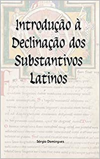 Livro Introdução à Declinação dos Substantivos Latinos