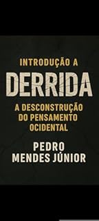 Livro Introdução a Derrida: A Desconstrução do Pensamento Ocidental
