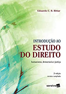 Introdução ao Estudo do Direito: humanismo, democracia e justiça