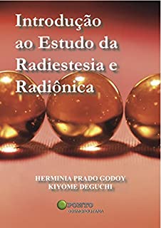 Livro Introdução ao Estudo da Radiestesia e Radiônica