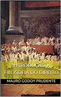 Livro INTRODUÇÃO À  FILOSOFIA DO DIREITO