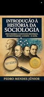 Livro Introdução à História da Sociologia : Precursores e Contexto Histórico, de Montesquieu a Comte — e atualidade