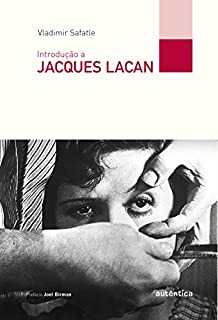 Introdução a Jacques Lacan