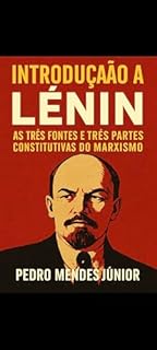 Livro Introdução a Lênin: As Três Fontes e Três Partes Constitutivas do Marxismo