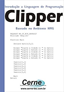 Livro Introdução a Linguagem de Programação Clipper Baseado no Ambiente HMG