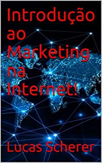 Livro Introdução ao Marketing na Internet!