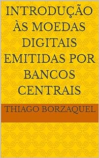 Livro Introdução às Moedas Digitais Emitidas por Bancos Centrais