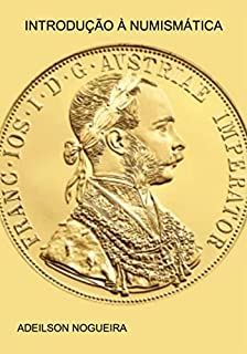 Livro Introdução À Numismática