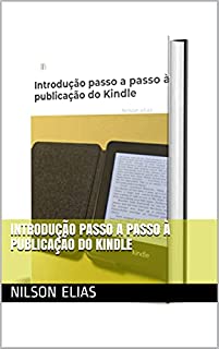 Livro Introdução passo a passo à publicação do Kindle