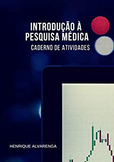 Livro Introdução à pesquisa médica:  Caderno de atividades