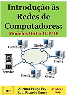 Livro Introdução Às Redes De Computadores: Modelos Osi E Tcp/ip