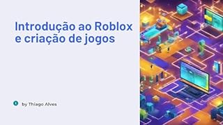 Livro Introdução ao Roblox e criação de jogos