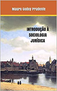 Livro INTRODUÇÃO À  SOCIOLOGIA JURÍDICA