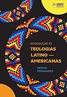 Livro Introdução às Teologias Latino-americananas