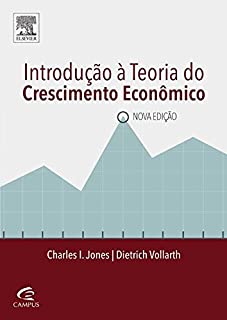 Introdução à Teoria do Crescimento Econômico