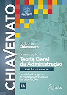 Livro Introdução à Teoria Geral da Administração: Edição Compacta