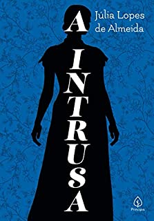 Livro A Intrusa (Clássicos da literatura mundial)