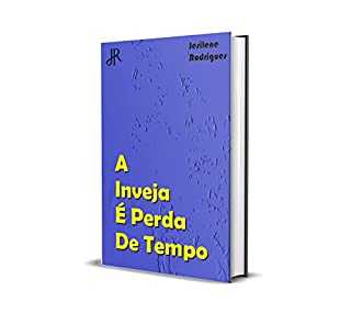 Livro A INVEJA É PERDA DE TEMPO