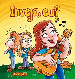 Livro Inveja, eu? (Sara e sua turma)